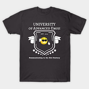 University of Advanced Emoji - Communicating in the 21st Century T-Shirt